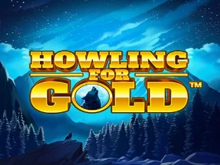 Howling For Gold